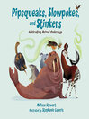 Cover image for Pipsqueaks, Slowpokes, and Stinkers